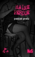   Haine perdue