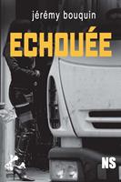   Echouée