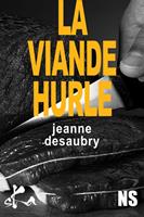   La Viande hurle