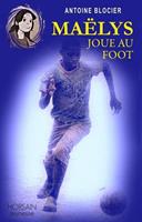   Maëlys joue au foot