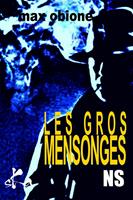   Les gros mensonges