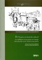   De l'hospice au domicile collectif