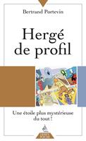   Hergé de profil - Une étoile plus mystérieuse du tout !