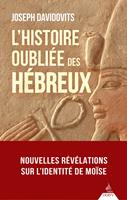   L'histoire oubliée des Hébreux