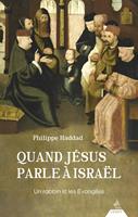   Quand Jésus parle à Israël - Un rabbin lit les Évangiles