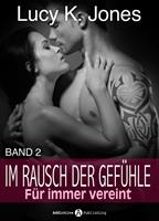   Im Rausch der Gefühle - Für immer vereint, 2