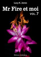 Mr Fire et moi - volume 7