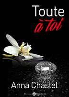   Toute &agrave; toi - volume 3