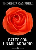 Patto con un miliardario - tomo 3