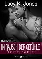   Im Rausch der Gefühle - Für immer vereint, 5