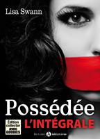   Possédée L’intégrale