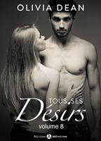   Tous ses désirs - vol. 8
