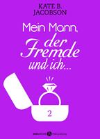   Mein Mann, der Fremde und ich - 2