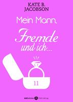   Mein Mann, der Fremde und ich - 11