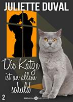   Die Katze ist an allem schuld, 2