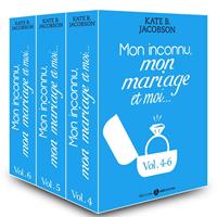   Mon inconnu, mon mariage et moi - Vol. 4-6