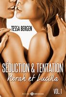   S&eacute;duction & tentation : Norah et Lucilla - 1