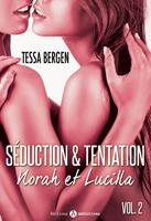   Séduction & tentation : Norah et Lucilla - 2