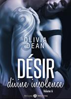  Désir - Divine insolence 6