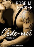   Cède-moi, vol. 3