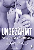   Ungezähmt Nora und der Milliardär, 5