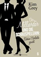   Der Milliardär und die Schauspielerin: (Schein-)Verlobte gesucht, 6