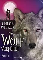   Von einem Wolf verführt - Band 4
