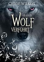   Von einem Wolf verführt