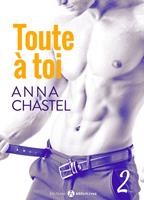   Toute &agrave; toi - Vol. 2