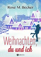   Weihnachten, du und ich
