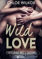   Wild Love histoire intégrale