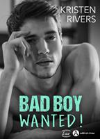   Bad Boy Wanted !
