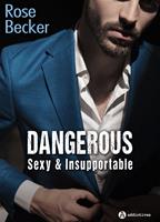   Dangerous