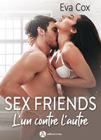   Sex Friends - L'un contre l'autre