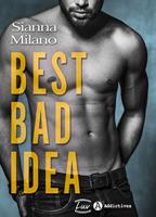   Best Bad Idea