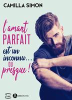   L'amant parfait est un inconnu... ou presque !