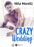   Crazy Wedding