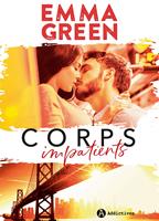   Corps impatients