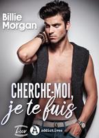   Cherche-moi, je te fuis