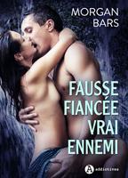 Fausse fiancée vrai ennemi