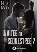   Invitée ou séquestrée ?