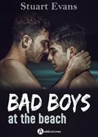  Bad Boys at the Beach