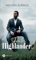   Foutu Highlander…