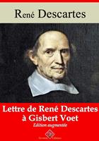   Lettre de Ren&eacute; Descartes &agrave; Gisbert Voet &ndash; suivi d'annexes