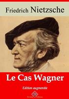   Le Cas Wagner – suivi d'annexes
