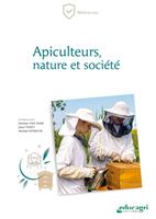   Apiculteurs, nature et soci&eacute;t&eacute;