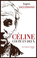   Céline coupé en deux