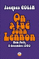   On a tué John Lennon