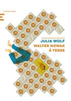   Walter Nowak à terre