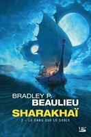   Sharakha&iuml;, T2 : Le Sang sur le sable